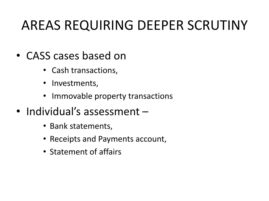 areas requiring deeper scrutiny 4