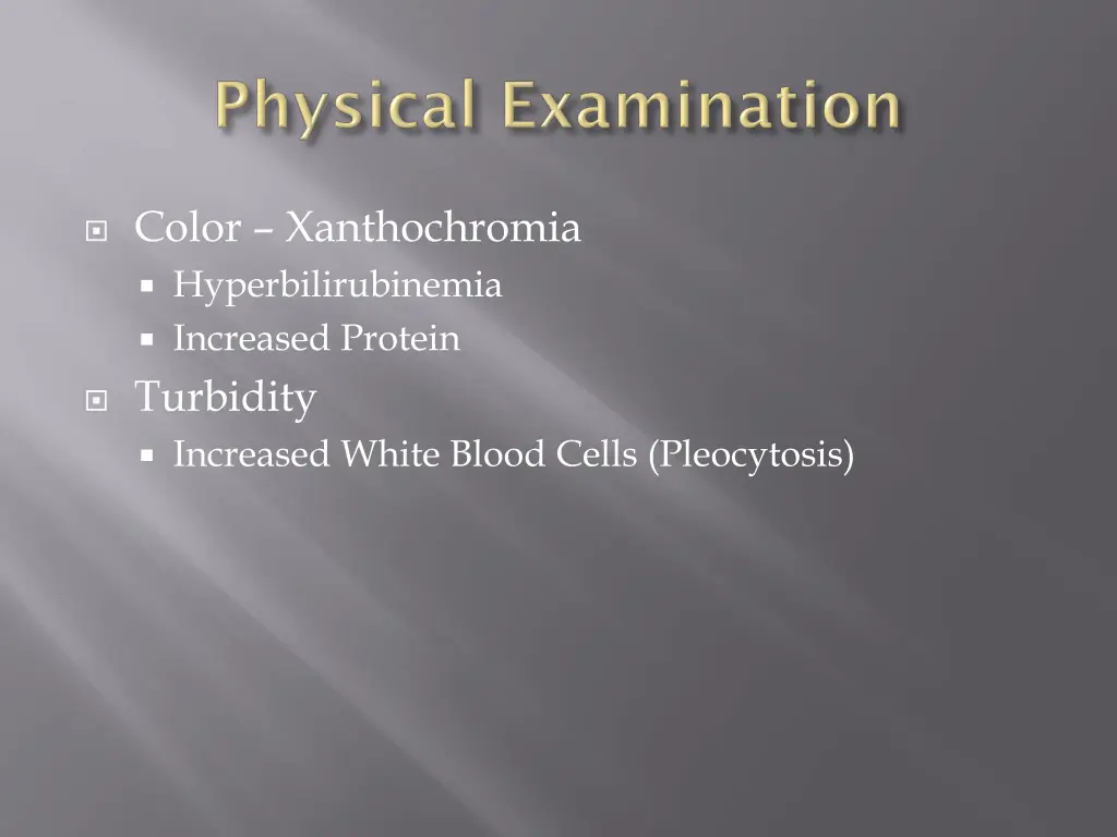 color xanthochromia hyperbilirubinemia increased