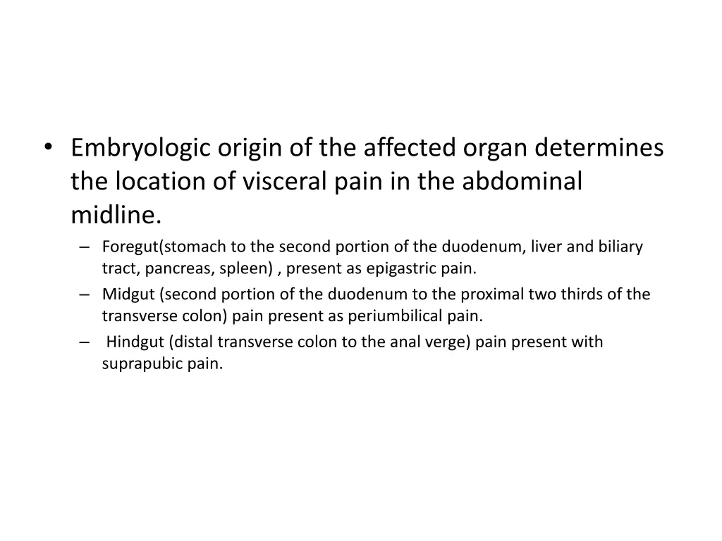 embryologic origin of the affected organ