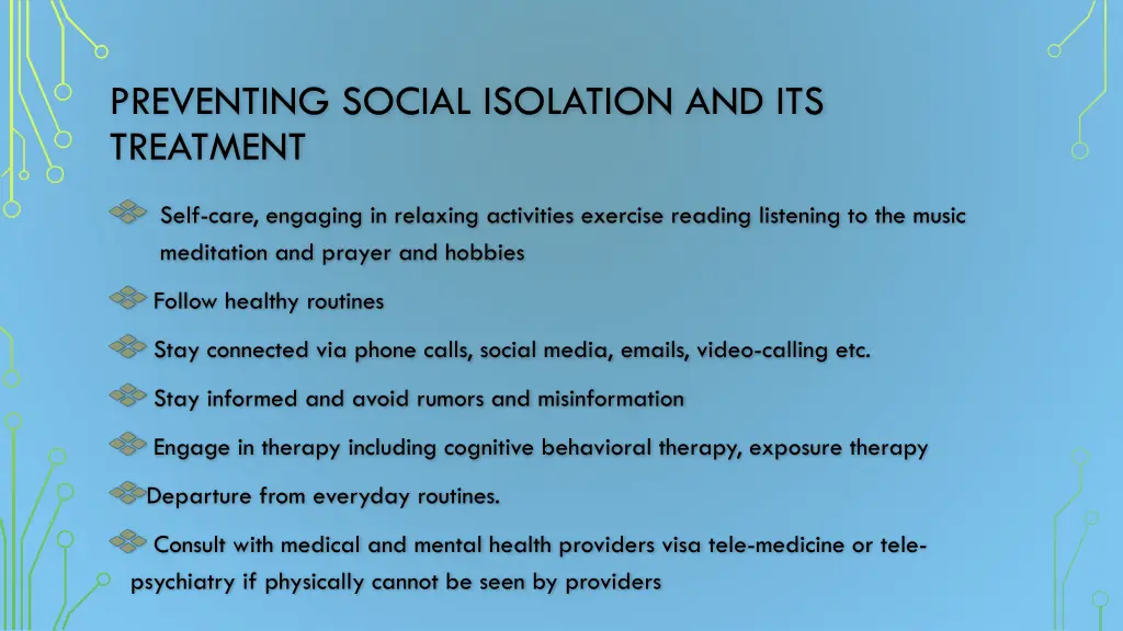 preventing social isolation and its treatment