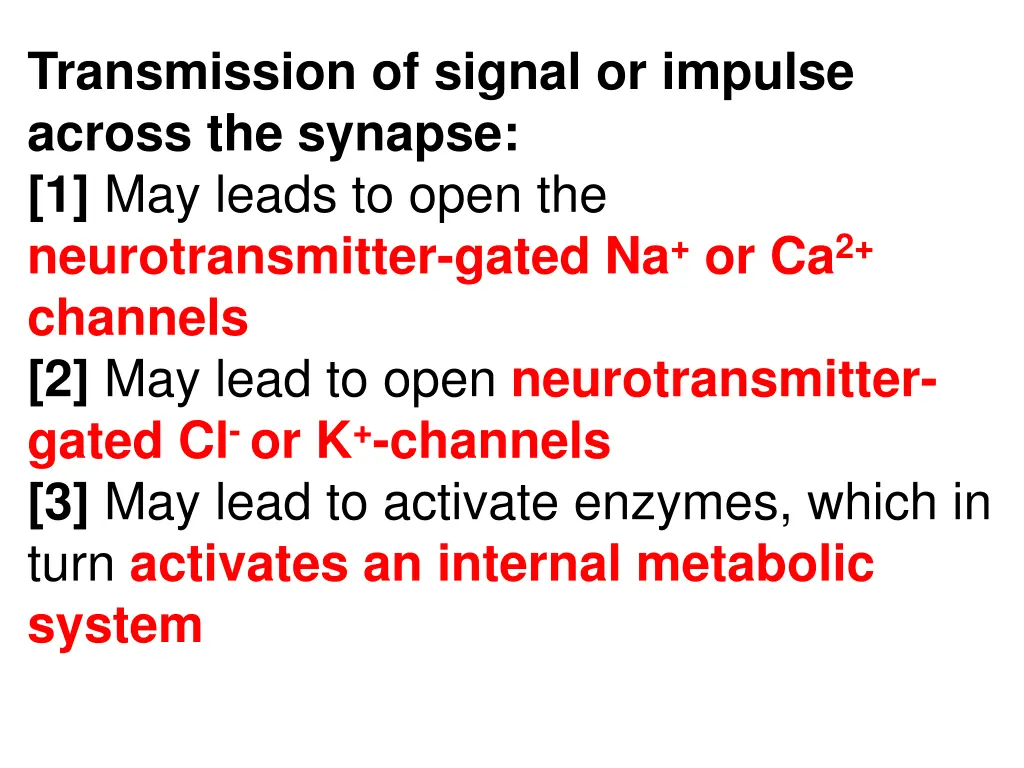 transmission of signal or impulse across