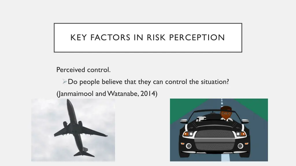 key factors in risk perception