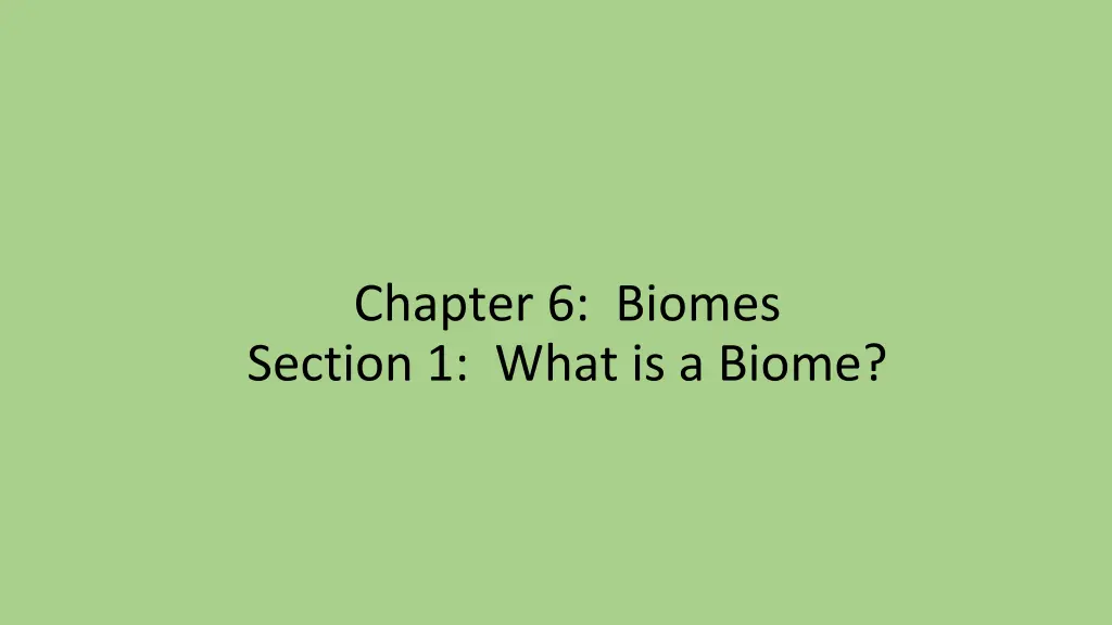 chapter 6 biomes section 1 what is a biome