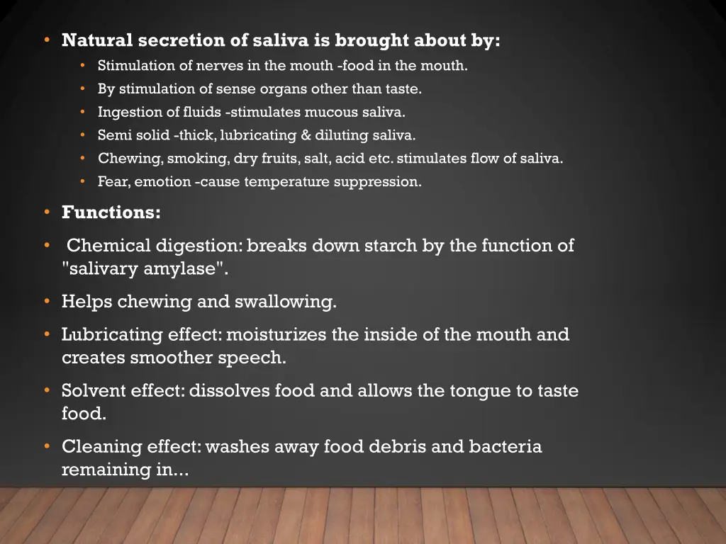 natural secretion of saliva is brought about