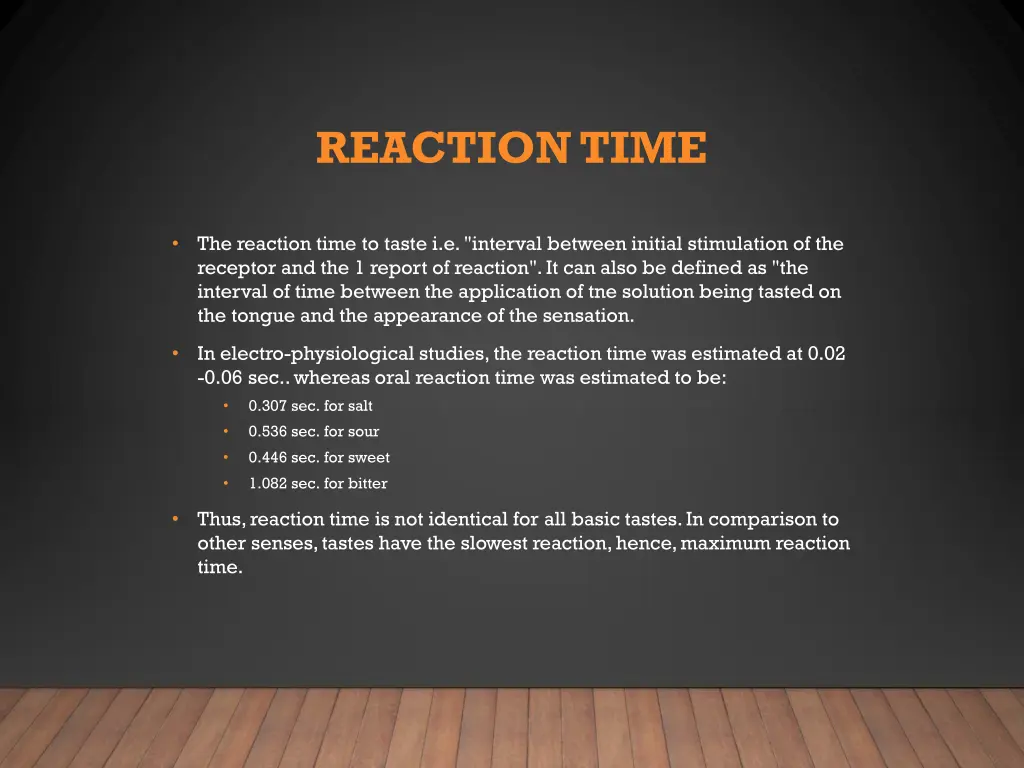 reaction time