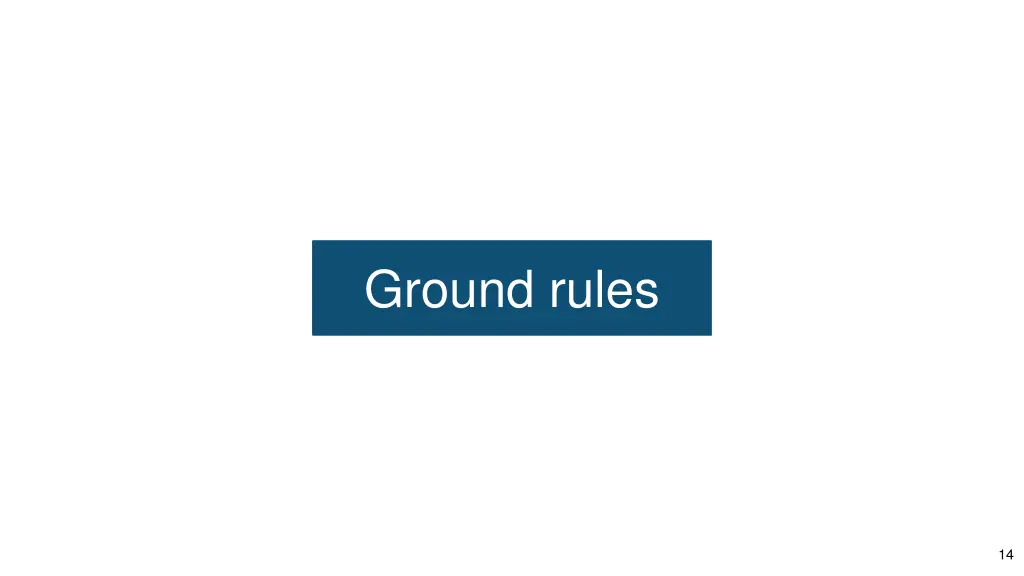 ground rules