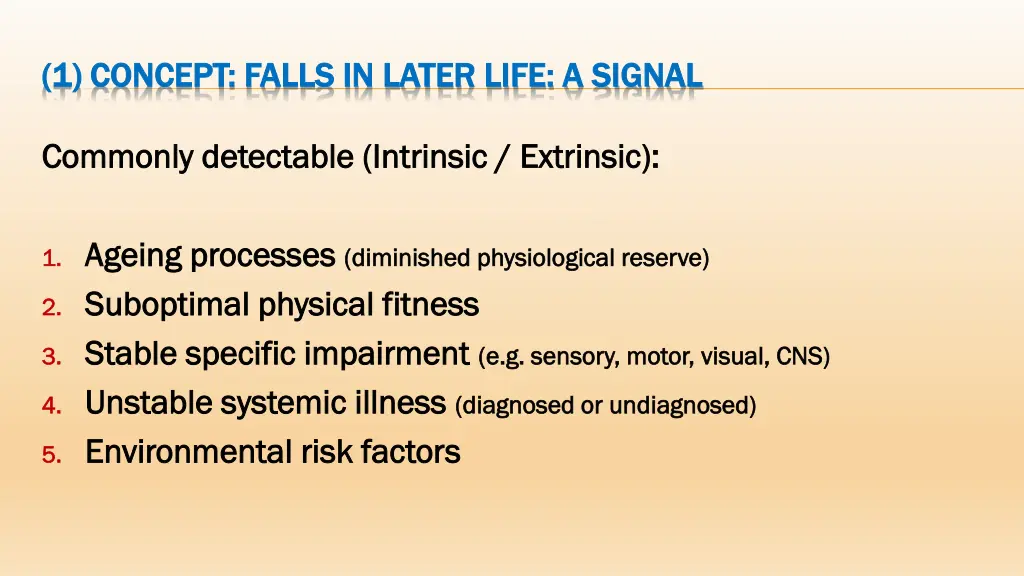 1 concept falls in later life a signal 1 concept