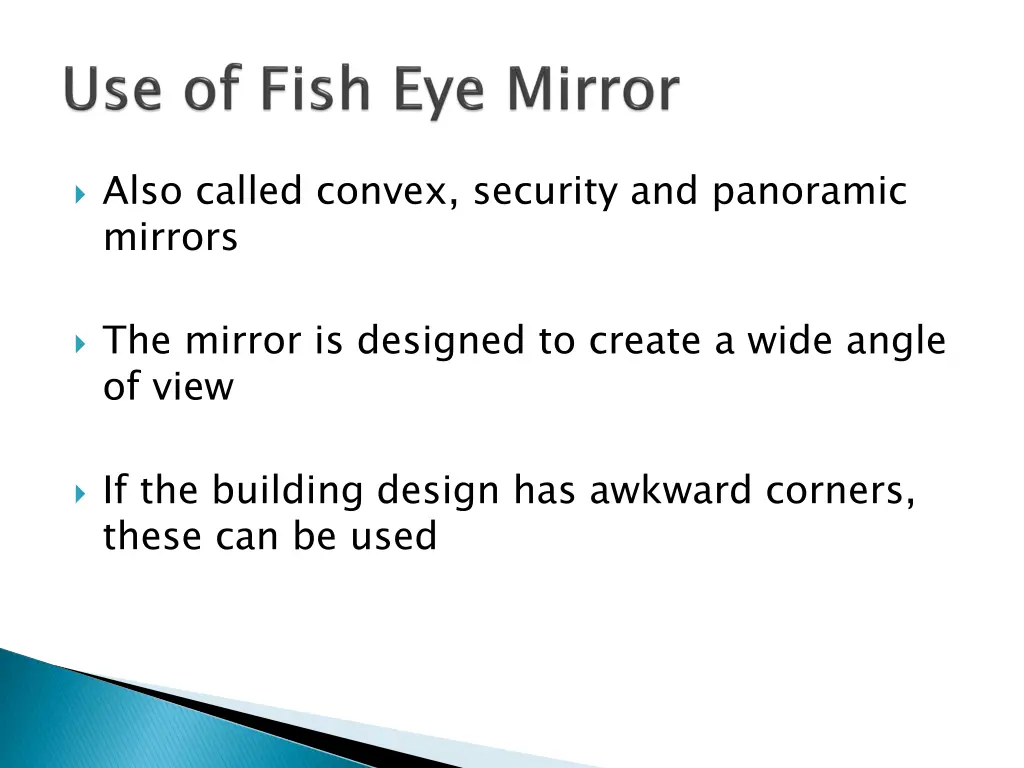 also called convex security and panoramic mirrors