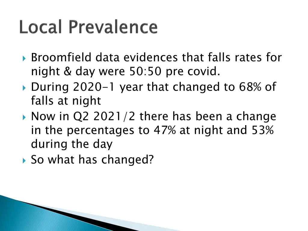 broomfield data evidences that falls rates