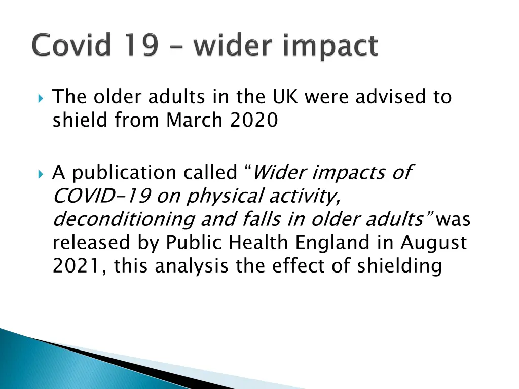 the older adults in the uk were advised to shield