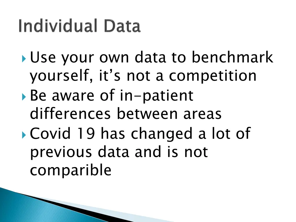 use your own data to benchmark yourself