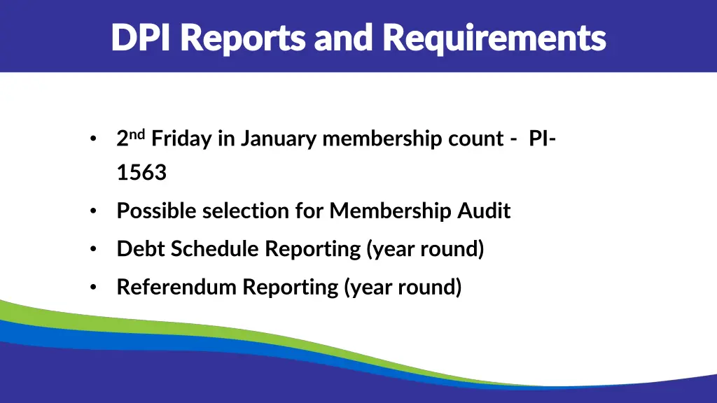 dpi reports and requirements dpi reports