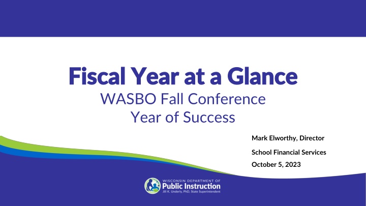 fiscal year at a glance fiscal year at a glance