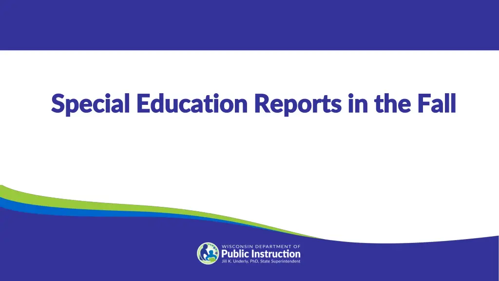 special education reports in the fall special