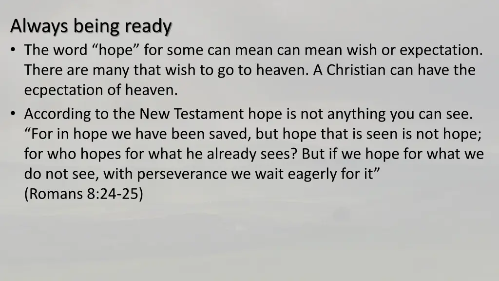 always being ready the word hope for some