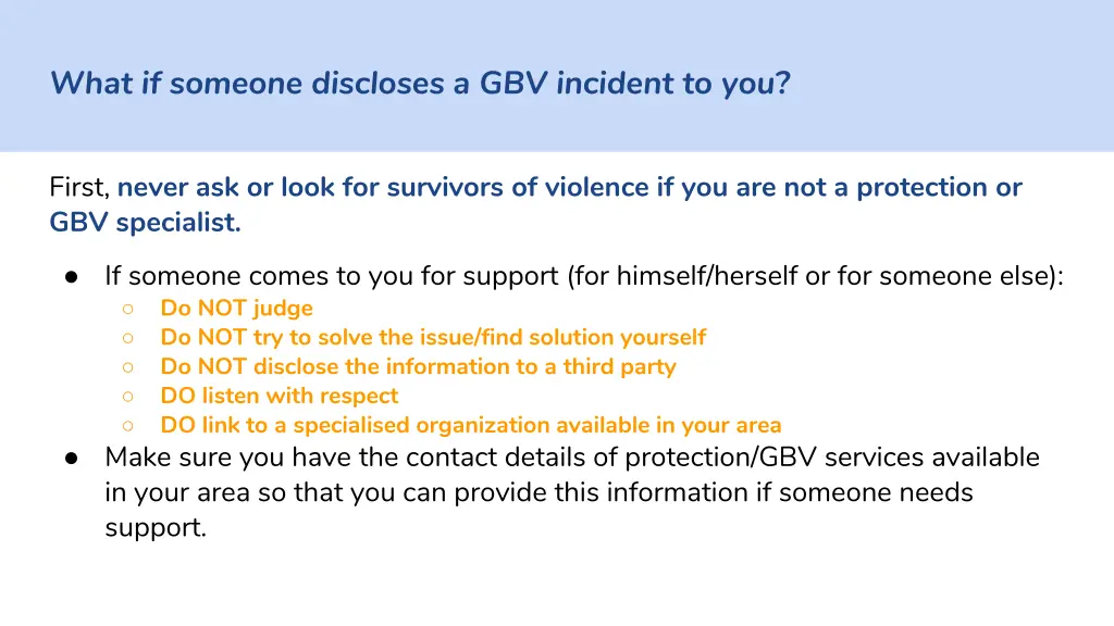 what if someone discloses a gbv incident to you