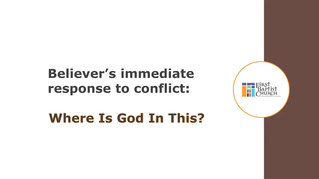 believer s immediate response to conflict