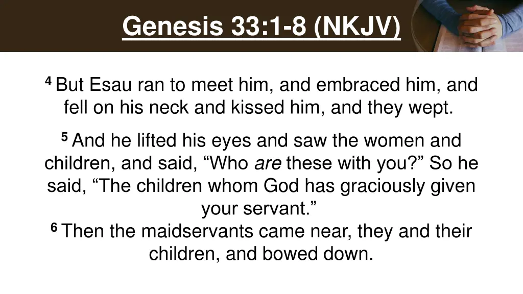 genesis 33 1 8 nkjv 2