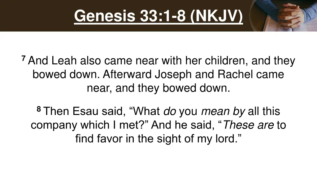 genesis 33 1 8 nkjv 3