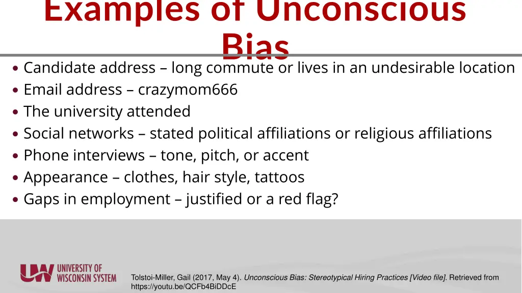 examples of unconscious bias candidate address