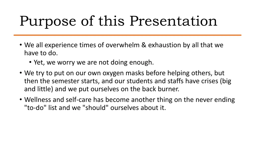 purpose of this presentation