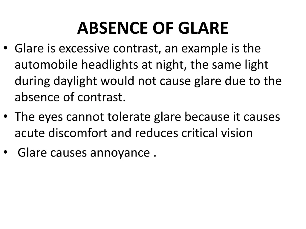 absence of glare glare is excessive contrast