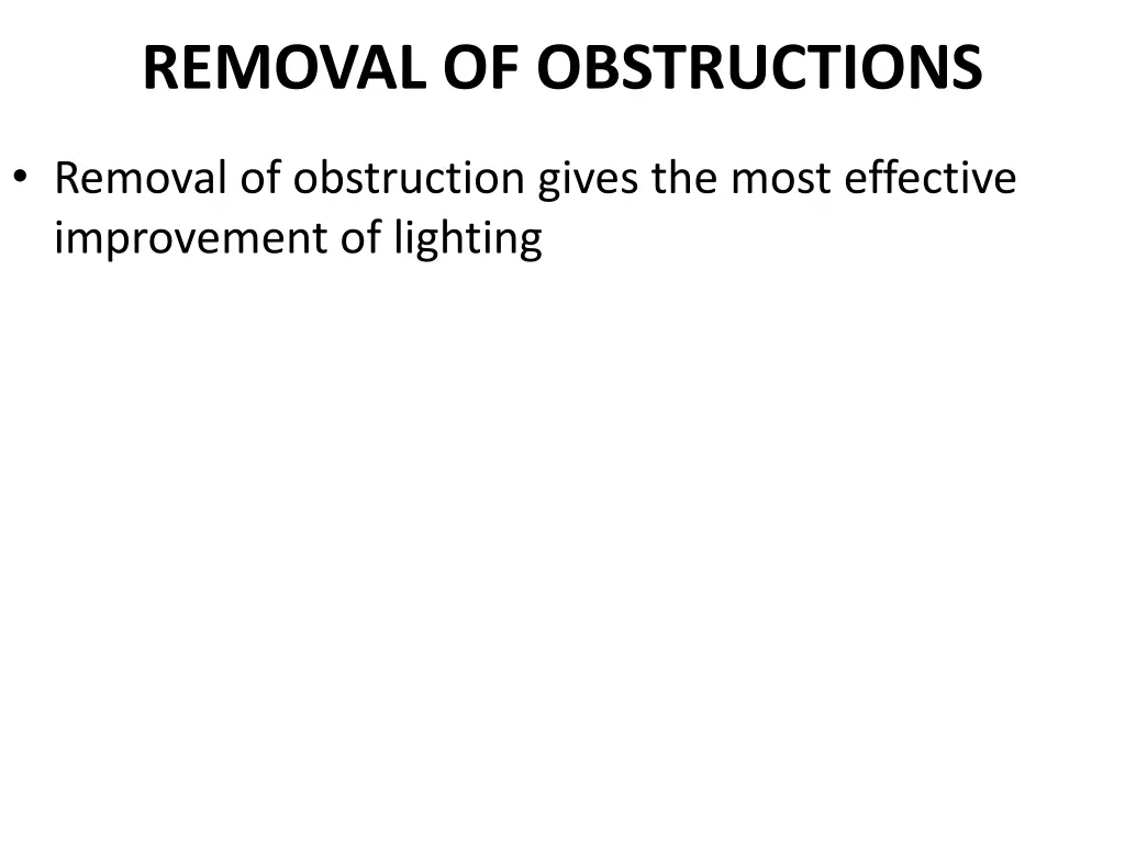 removal of obstructions