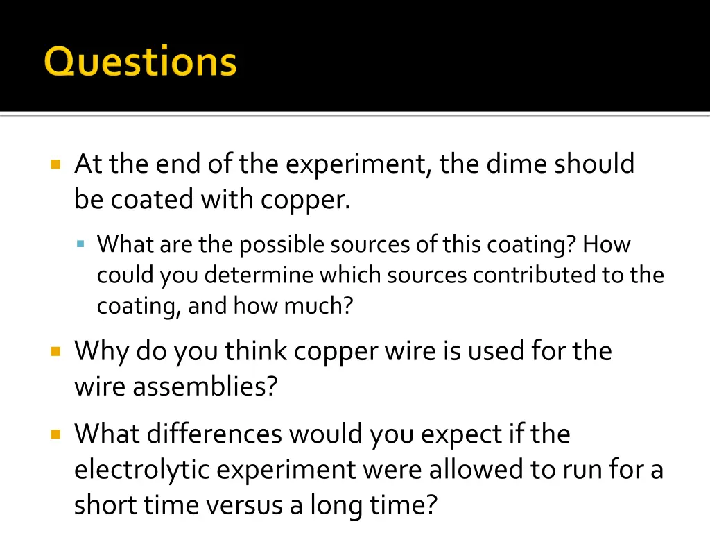 at the end of the experiment the dime should