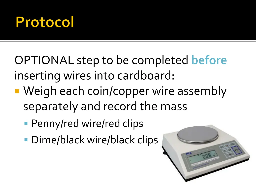 optional step to be completed before inserting