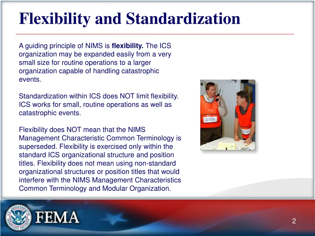 flexibility and standardization