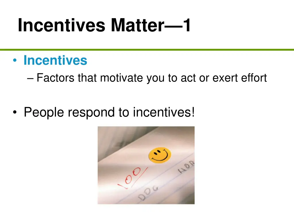 incentives matter 1