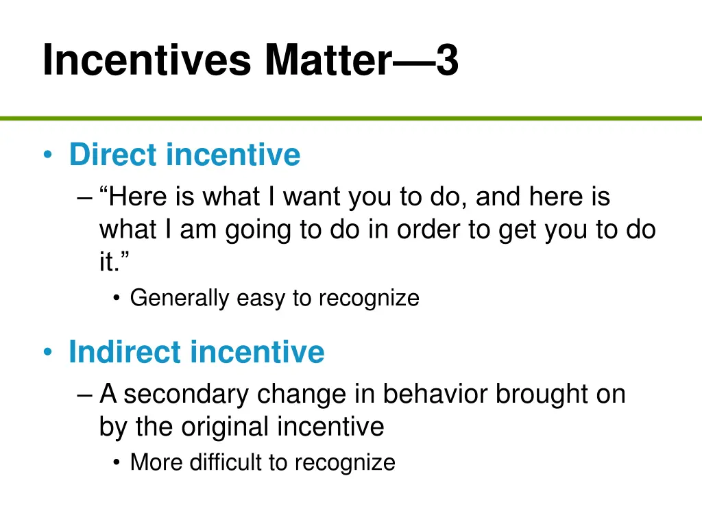 incentives matter 3