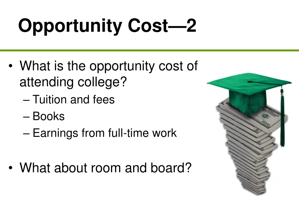 opportunity cost 2