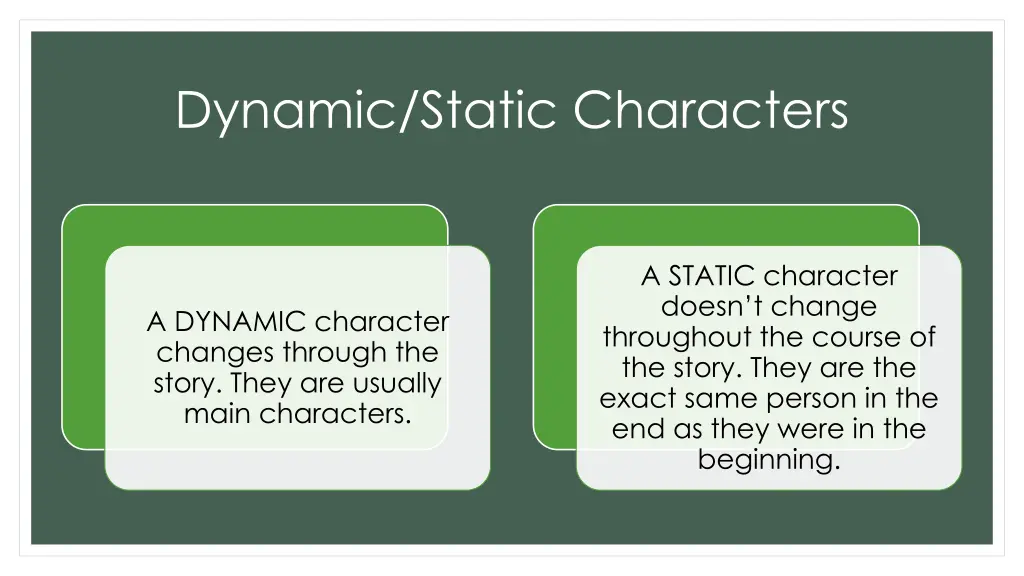 dynamic static characters