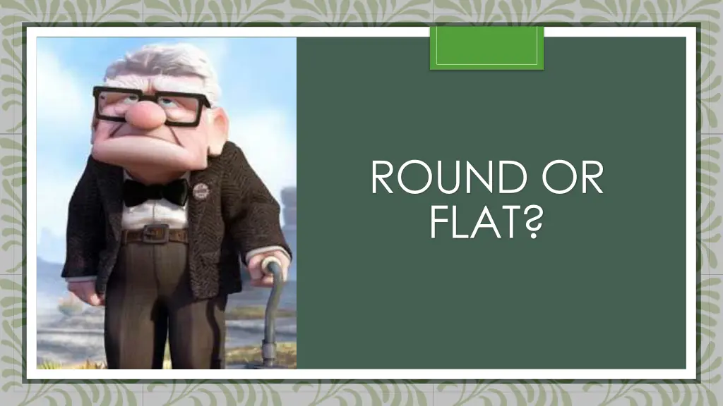 round or flat 1