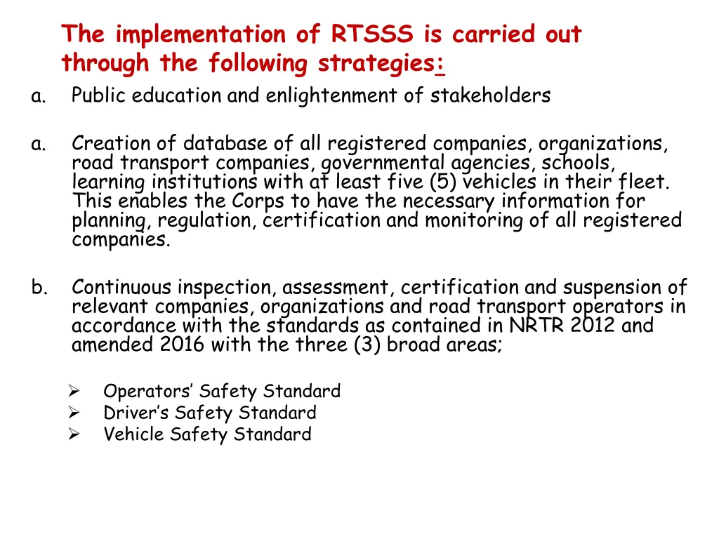 the implementation of rtsss is carried