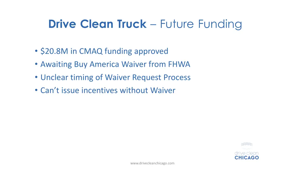 drive clean truck future funding