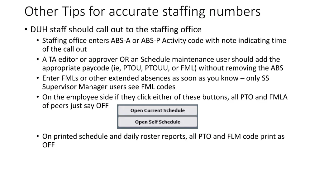 other tips for accurate staffing numbers