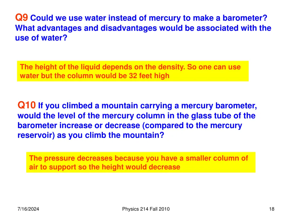 q9 could we use water instead of mercury to make