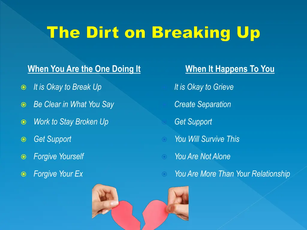 the dirt on breaking up