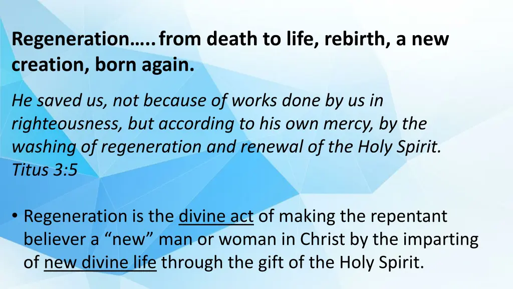 regeneration from death to life rebirth