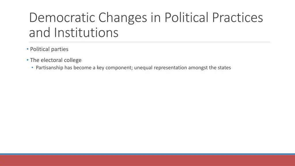 democratic changes in political practices