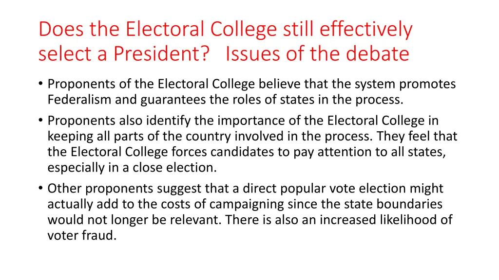 does the electoral college still effectively 2