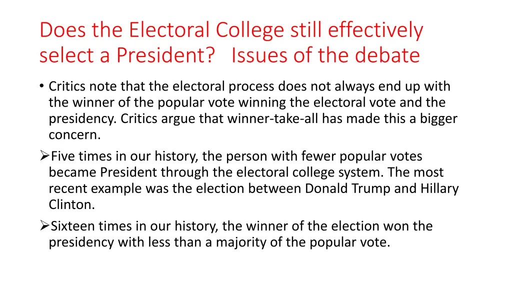 does the electoral college still effectively