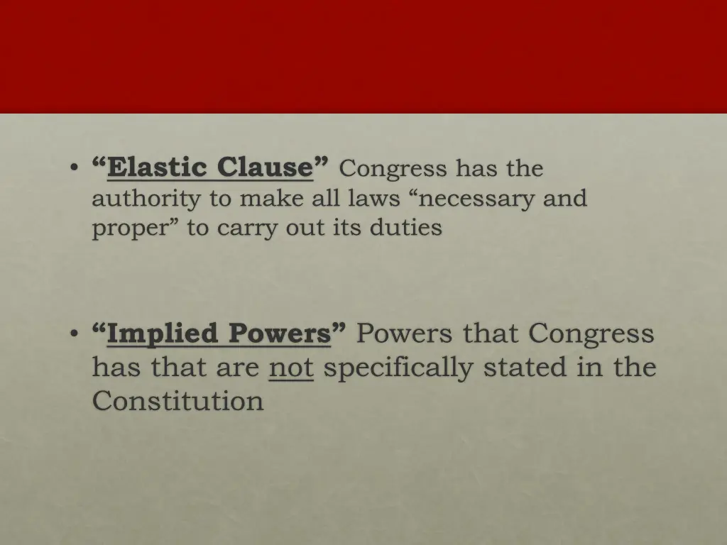 elastic clause congress has the authority to make