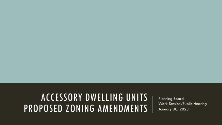 accessory dwelling units proposed zoning