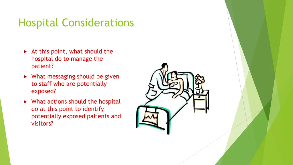 hospital considerations