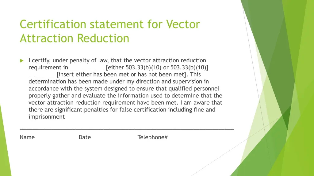 certification statement for vector attraction