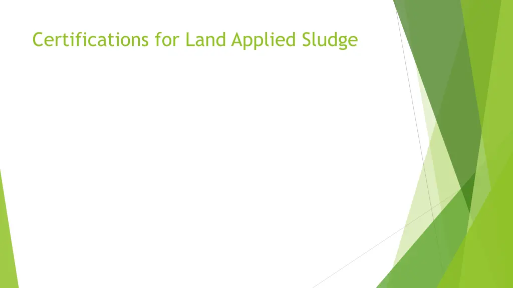 certifications for land applied sludge