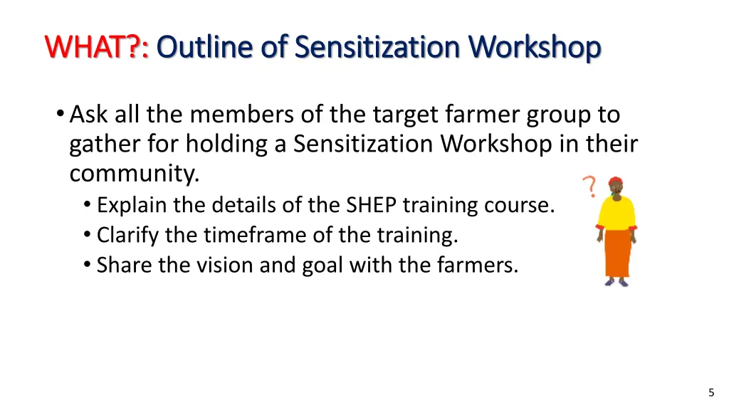 what what outline of sensitization workshop